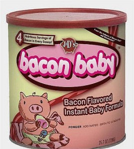 Bacon baby formula